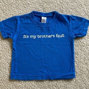 🩵It’s my brother’s fault T-Shirt🩵